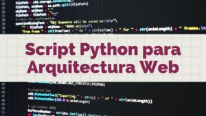 Script Python para Arquitectura Web