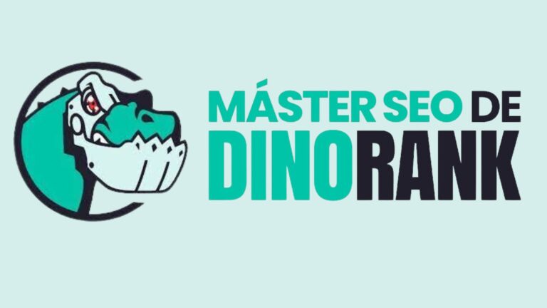 Máster SEO de DinoRANK ¡Aprende SEO con los Mejores! 4 master de seo dinorank